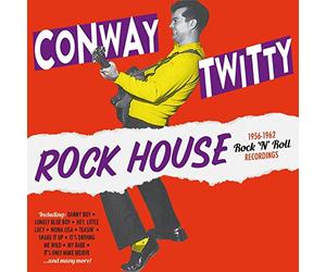 Twitty Conway - Rock House (1956-1962 Rock 'N' Roll Reco