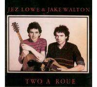 Two a Roue by Jez Lowe & Jake Walton (2001-10-12)