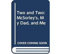 Two and Two: Mcsorley's, My Dad, and Me