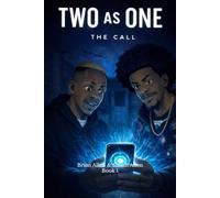 Two as One: The Call