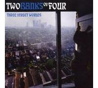 Two Banks of Four - Three Street Worlds