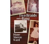 Two Braids and a Bang