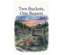 Two Buckets, One Reason: A Witch and a Mercenary at the Village Well