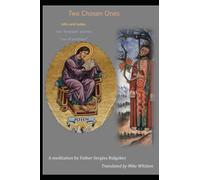 Two Chosen Ones: John and Judas, the “beloved” and the “son of perdition”