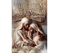 Two Crowns, One Kingdom