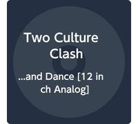 Two Culture Clash Ft... - ...and Dance
