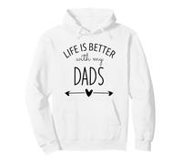 Two Dads Are Better Than One Dad Life is Better with My Dads Felpa con Cappuccio