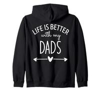 Two Dads Are Better Than One Dad Life is Better with My Dads Felpa con Cappuccio