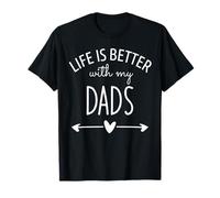 Two Dads Are Better Than One Dad Life is Better with My Dads Maglietta