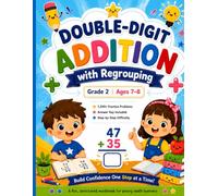 Two-Digit Addition Workbook for Grade 2: 1,200 Practice Problems for Ages 7-8 | Build Math Fluency, Speed, and Confidence