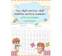 Two-digit and two-digit Addition Vertical numbers with extenders worksheet: Two-digit and two-digit Addition Vertical numbers with extenders worksheet