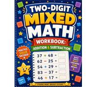 Two-Digit Mixed Math Workbook: Addition & Subtraction: Clear Horizontal Practice for Ages 5-7