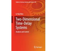 Two-dimensional Time-delay Systems: Analysis and Control: 605