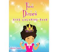 Two Dimes: Kids Coloring Book
