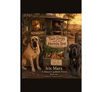 Two Dogs and an Honesty Cart.: Mount Caulfield Series.