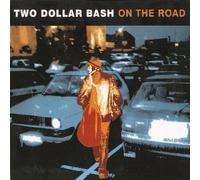 Two Dollar Bash On the Road (CD) Album
