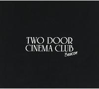 Two Door Cinema Club - Beacon-Deluxe Edition (2 CD)