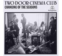 Two Door Cinema Club - Changing of the Seasons - EP