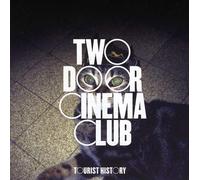 Two Door Cinema Club - Tourist History