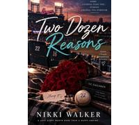 Two Dozen Reasons: A Love Story Worth More than a Happy Ending