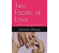 Two Facets of Love: How Men and Women Express the Same Love Differently