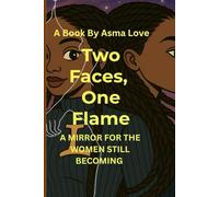 Two Fames, One Flame: A Mirror For The Women Becoming