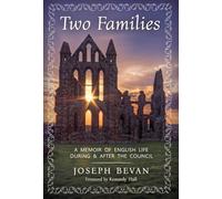 Two Families: A Memoir of English life during and after the Council