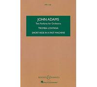 [(Two Fanfares for Orchestra)] [Author: John Adams] published on (June, 2004)