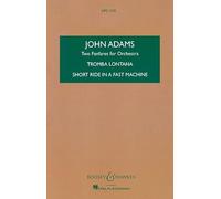 Two Fanfares for Orchestra: "Tromba Lontana" and "Short ride in a fast machine". HPS 1150. orchestra. Partition d'étude.