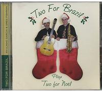 Two For Brazil (Greg Fishman & Paulinho Garcia) - Two For Brazil Plays Two For Noel (US Import)