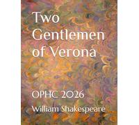 Two Gentlemen of Verona: OPHC 2026
