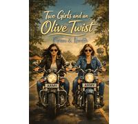 Two Girls and an Olive Twist