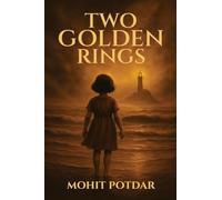 Two Golden Rings: A tale lost in time