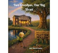 Two Grandpas, One Big Heart: A Flutter Hollow Story