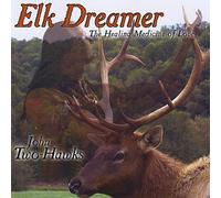 Two-Hawks, John - Elk Dreamer-The Healing Medicine Of Love
