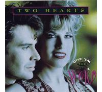 Two Hearts - Give Em the Word