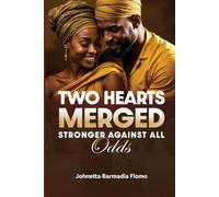 Two Hearts Merged: Stronger Against All Odds: 3