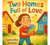 Two Homes Full of Love