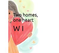 Two homes, one heart