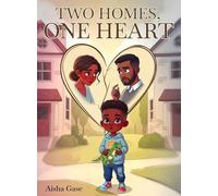 Two Homes, One Heart