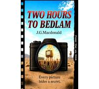 Two Hours to Bedlam: A Route 66 Mystery: 2