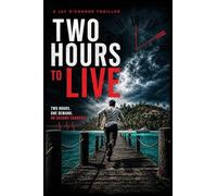 Two Hours To Live