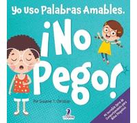 Two Little Ravens Suzanne T Christi Yo Uso Palabras Amables. ¡No Peg (Tascabile)
