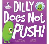 Two Little Ravens Suzanne T Christian Dilly Does Not Push (Tascabile)