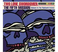 Two Lone Swordsmen - Fifth Mission-Return to Flightpath Estat