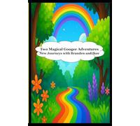 Two Magical Googee Adventures: New Journeys with Branden and Ikee