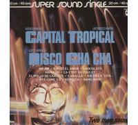 TWO MAN SOUND - Capital Tropical / Disco Cha Cha / 600 376
