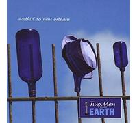 Two Men from Earth - Walkin' to New Orleans