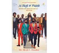 Two Minute Daily Devotionals 31 DAYS OF PRAISE: Brothers That Changed The Game Vol. 6