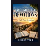 Two Minute Devotions: A Daily Pause for the Soul